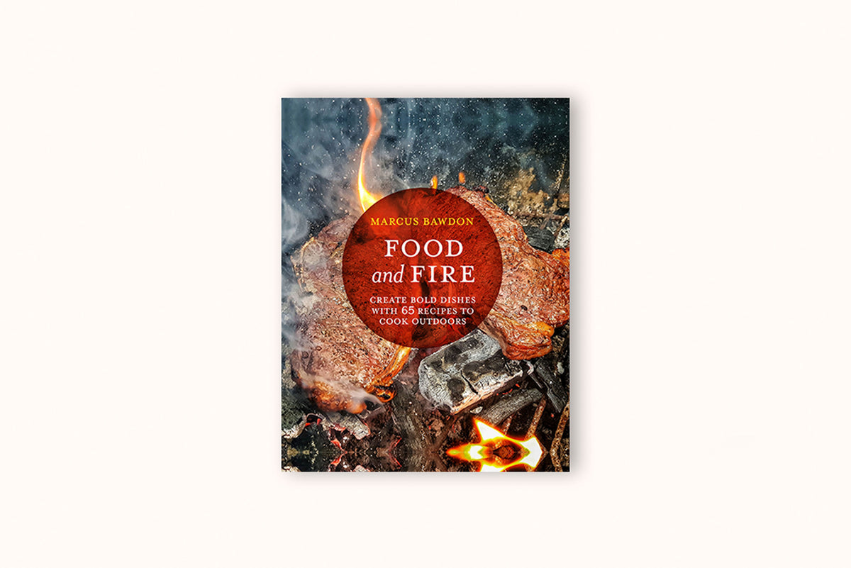 FOOD AND FIRE BY MARCUS BAWDON