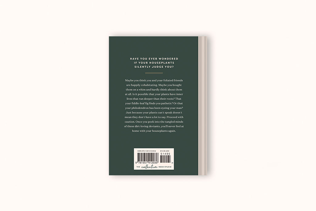 HOUSEPLANTS AND THEIR FUCKED-UP THOUGHTS BY CARLYLE CHRISTOFF