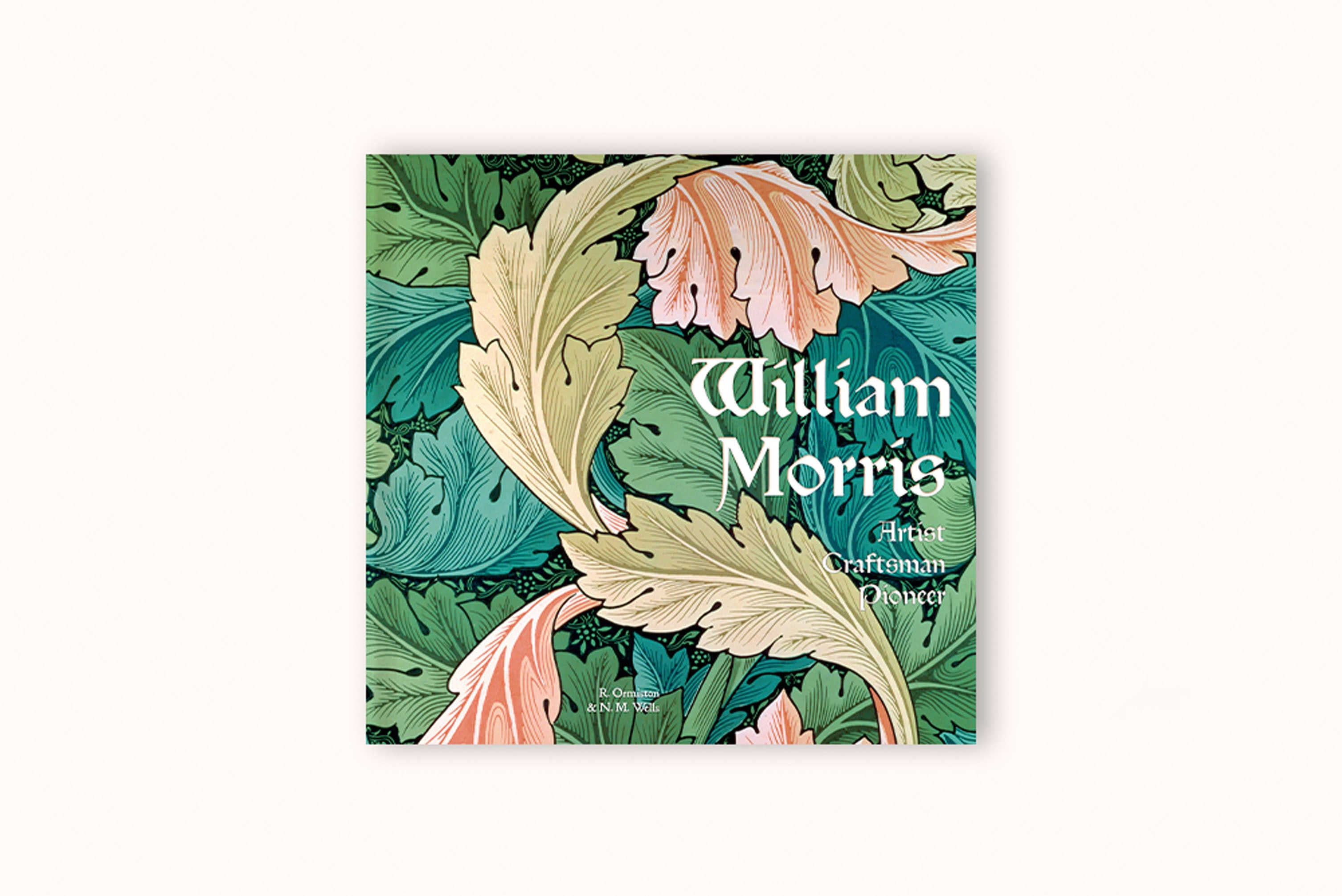 WILLIAM MORRIS BY ROSALIND ORMISTON