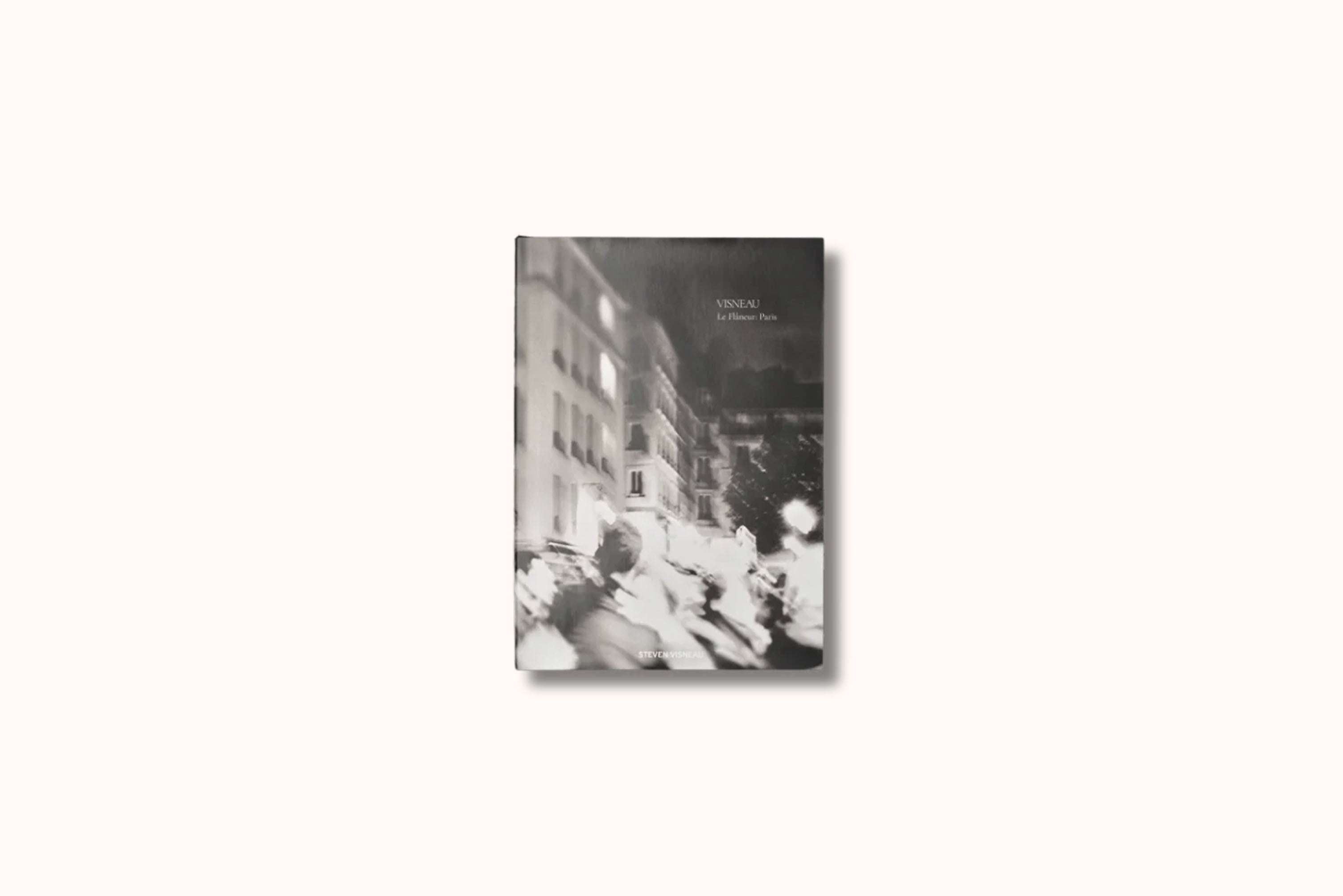 LE FLANEUR:  PARIS BY STEVEN VISNEAU