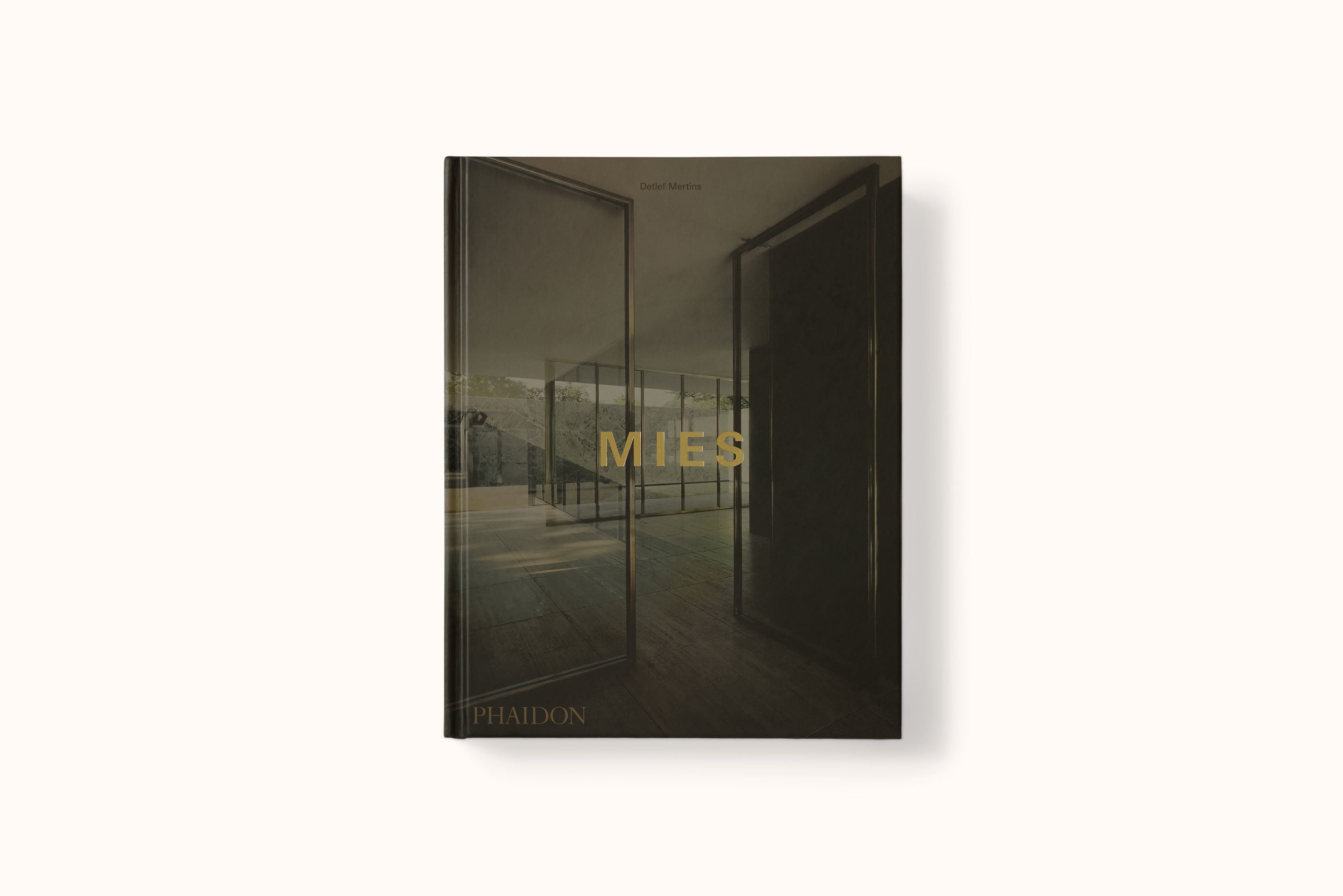MIES BY DETLEF MERTINS